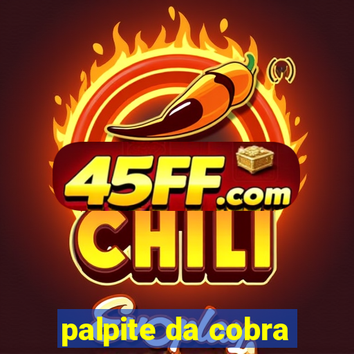 palpite da cobra